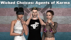 Wicked Choices: Agents of Karma - Version 0.1.75