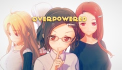 Overpowered - Episode 7